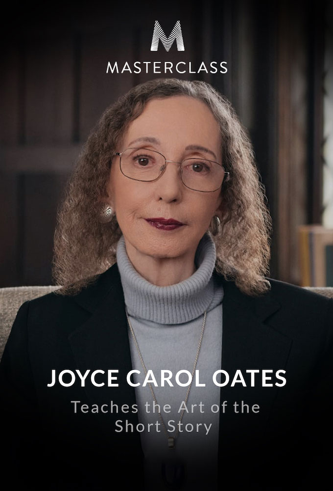MasterClass Joyce Carol Oates Teaches the Art of the Short Story - Season 1 [412594] (A1751725923) [[Masterclass Series]] --Plex--